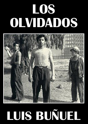 Los olvidados de Luis Buuel